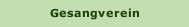 Gesangverein